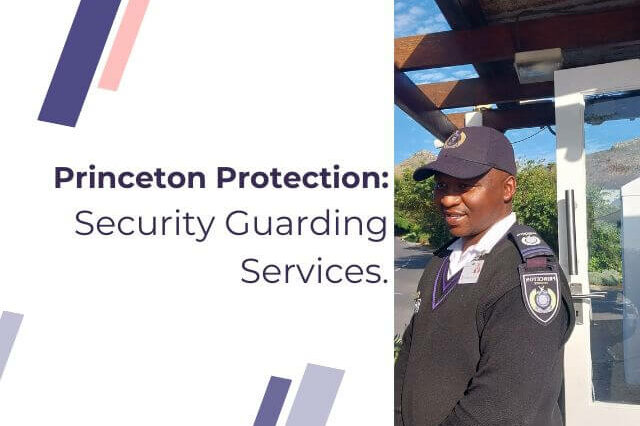 Princeton Protection Security Services Princeton Protection Security Services South Africa